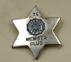 Vintage American Legion 75 Member Club Star Veteran Badge Pin - £11.66 GBP