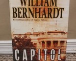 Capitol Betrayal by William Bernhardt (2010, Hardcover) - $5.69