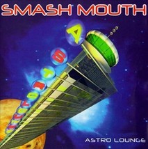 Astro Lounge - Smash Mouth - CD - £1.48 GBP