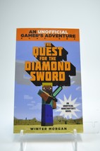 An Unofficial Gamer&#39;s Adventure The Quest For The Diamond Sword Winter Morgan - £4.73 GBP