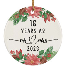 16 Years As Mr &amp; Mrs 2023 16th Weeding Anniversary Ornament Christmas Gift Decor - $14.80