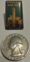 Freedom Tower Pin &quot;Rebuilding New York&quot;  After 9/11 World Trade Center - £14.79 GBP