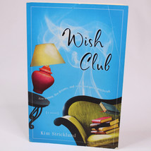 SIGNED Wish Club By Strickland Kim Paperback Book 2007 1st Edition Good ... - £10.61 GBP