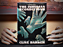 The Inhuman Condition by Clive Barker, 1986, 1st Edition, 1st Printing, HC + DJ - £26.05 GBP