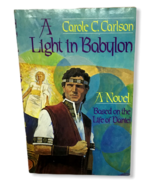 A Light in Babylon Novel Based on Life of Daniel Bible Carole Carlson Ch... - £7.71 GBP