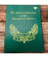 The Amorous Drawings Of The Marquis Von Bayros Paperback 1968 Erotica Ar... - $513.83 MXN