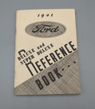1941 Ford Deluxe and Super Deluxe Reference Book Original 2nd Edition Manual - $19.34
