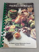 Vintage Cookbook Recipes Spiral Bound St. Mark United Methodist Church Tucson AZ - £24.12 GBP