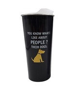 NEW What I Like About People: Their Dogs Funny Travel Mug 15 oz black st... - $17.09 CAD