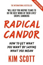 Radical Candor by Kim Scott   ISBN - 978-1529038347 - $18.29