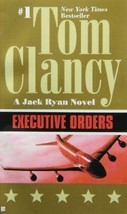 Executive Orders (A Jack Ryan Novel) [Mass Market Paperback] Clancy, Tom - £3.62 GBP