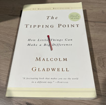 The Tipping Point : How Little Things Can Make a Big Difference by Malcolm... - £3.15 GBP