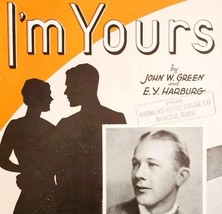 1930 I&#39;m Yours Bert Lown Antique Sheet Music John Green E.Y. Harburg DWNsm2 - $19.99