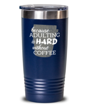 Mom Tumbler Adulting Is Hard Blue-T-20oz - £23.13 GBP