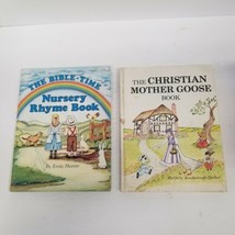 The Bible Time Nursery Ryme Book &amp; Christian Mother Goose Book Lot of 2 - £15.54 GBP