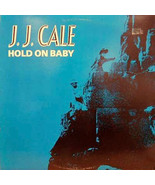 J.J. Cale – Hold On Baby NEW Vinyl LP  - £10.38 GBP