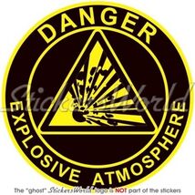 EXPLOSIVE EXPLOSIF ATMOSPHERE Explosion Danger Warning, Safety 75mm Auto... - $3.78