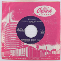 Tennessee Ernie Ford – His Love / Dark As A Dungeon - 1961 45 rpm 7&quot; Rec... - $13.32