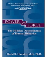 Power Vs Force, The Hidden Determinants Of Human Behavior By - David R. ... - £11.42 GBP