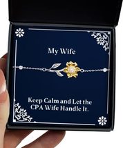 Keep Calm and Let The CPA Wife Handle It. Wife Sunflower Bracelet, Beautiful Wif - £39.92 GBP