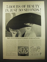 1953 Coty Cream Powder Compact Ad - 5 hours of beauty in just 30 seconds - $18.49