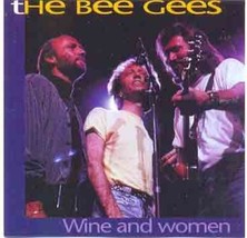 The Bee Gees - wine and women CD Pre-Owned - £11.94 GBP