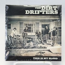 The Dirt Drifters CD This Is My Blood  NEW FACTORY SEALED - $128.33 MXN