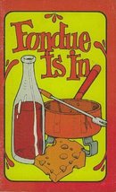 Fondue Is In [Paperback] Donna Grimes and b. penny - £2.34 GBP