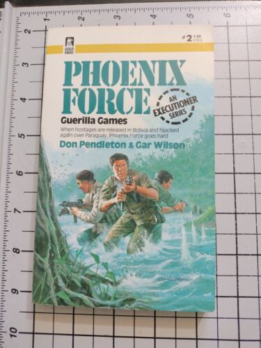 Phoenix Force # 2: Guerilla Games ~ Don Pendleton &amp; Gar Wilson ~ 1982 1s... - $8.56