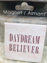 ShipN24Hours. New-Refrigerator Magnet “Daydreamer Believer”. - £7.76 GBP