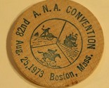 Vintage ANA Convention Wooden Nickel Boston Massachusetts 1973 - $4.94