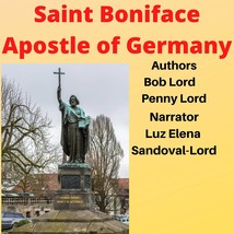 Saint Boniface Apostle of Germany Audiobook - £2.31 GBP