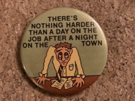 Vintage Humor Night on the Town Pinback Pin 2.25&quot; - $4.90