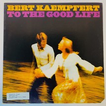 Bert Kaempfert To The Good Life LP Vinyl Record 1973 Take The A Train Skyliner - £13.14 GBP