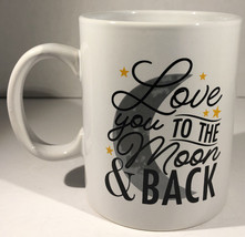 Love You To The Moon &amp; Back 4 1/2”Hx3 1/2”W Oversized Coffee Mug Cup-NEW-SHIP24H - £11.74 GBP