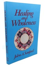John A. Sanford Healing And Wholeness 1st Edition 1st Printing - £36.80 GBP