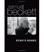 Echo&#39;s Bones Beckett, Samuel and Nixon, Mark - £10.11 GBP