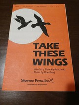 Shawnee Press Take These Wings 2-Part Composed by Steven Kupferschmid - £31.28 GBP
