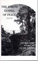 The Essene Gospel of Peace, Book 2: The Unknown Books of the Essenes [Pa... - $15.68