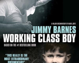 Jimmy Barnes: Working Class Boy DVD | Documentary | Region 4 &amp; 2 - $11.73