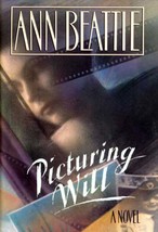 Picturing Will by Ann Beattie / 1989 BCE Hardcover - £1.77 GBP