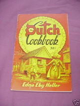 The Dutch Cookbook by Edna Eby Heller 1953 Softcover - £6.26 GBP