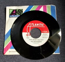 ROY BUCHANAN Keep What You Got ATLANTIC 3342 45 rpm PROMO DISCO Funk Record - £7.83 GBP