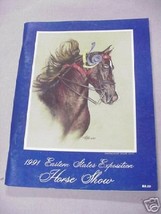 1991 Eastern States Exposition Horse Show Magazine - £11.98 GBP