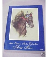 1991 Eastern States Exposition Horse Show Magazine - $14.99