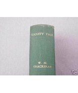Vanity Fair by W. M. Thackeray 1940s Nelson Classics - $240.84 MXN