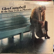Glen Campbell By the Time I Get to Phoenix VG+ Shrink Record Album PET RESCUE - £6.13 GBP