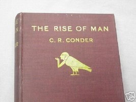 The Rise of Man by C. R. Conder 1908 HC - £10.38 GBP