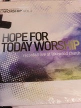 Hope For Today Worship (Lakewood Worship, Vol. 2) Cd - £8.69 GBP