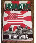 Bushmasters : America&#39;a Jungle Warriors of World war 2 - $5.00